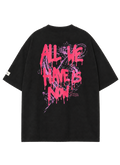 All We Have Is Now Tee